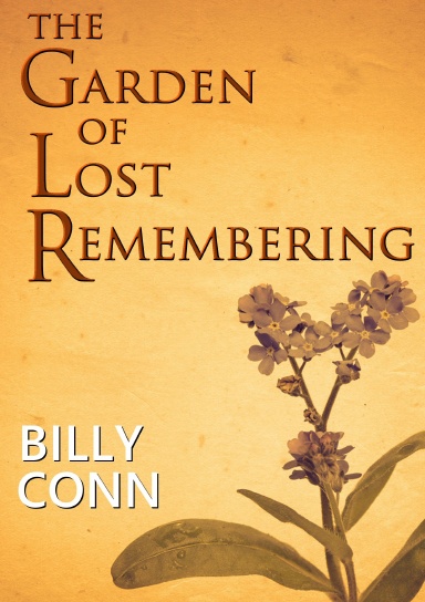 The Garden of Lost Remembering