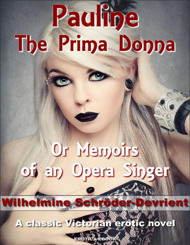 Pauline, The Prima Donna