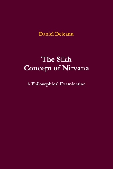 The Sikh Concept of Nirvana: A Philosophical Examination