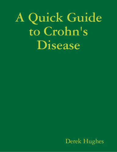 A Quick Guide to Crohn's Disease