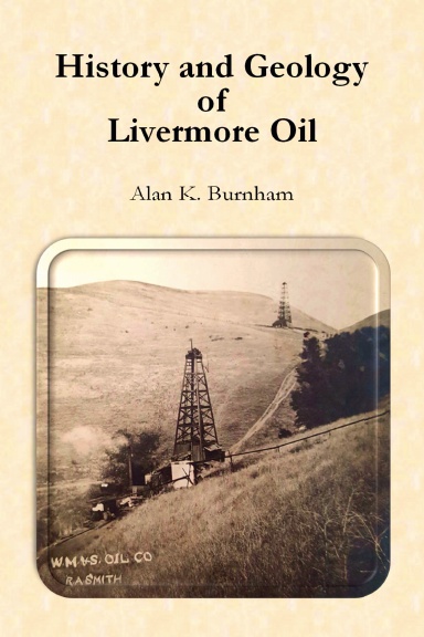 History and Geology of Livermore Oil
