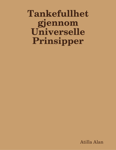 Tankefullhet Gjennom Universelle Prinsipper