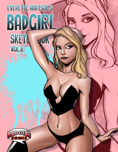 BADGIRL SKETCHBOOK VOL.8-kickstarter COVER
