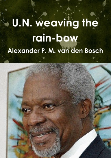 U.N. weaving the rain-bow