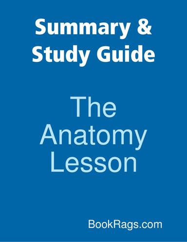 Summary & Study Guide: The Anatomy Lesson