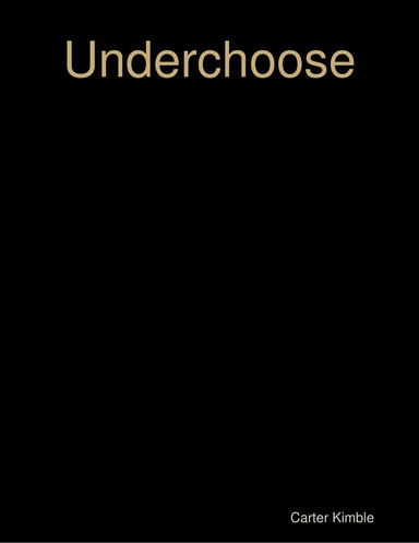 Underchoose