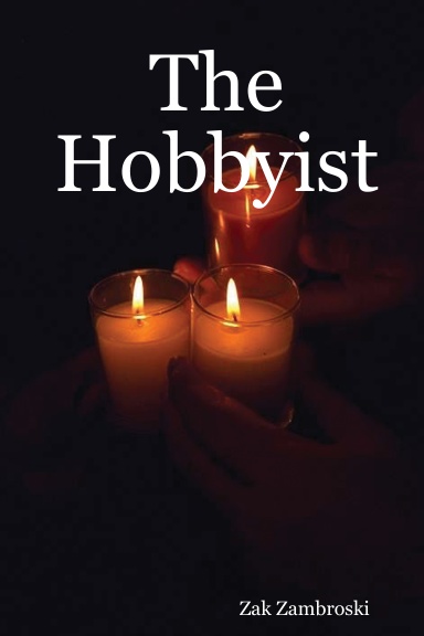 The Hobbyist