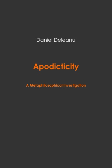 Apodicticity: A Metaphilosophical Investigation