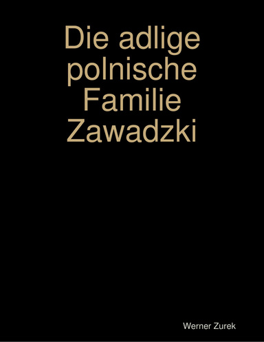 Die adlige polnische Familie Zawadzki