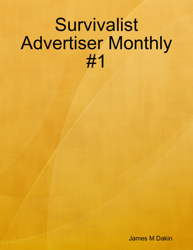 Survivalist Advertiser Monthly #1