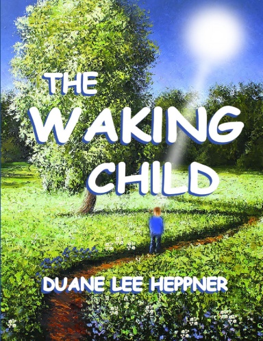 The Waking Child