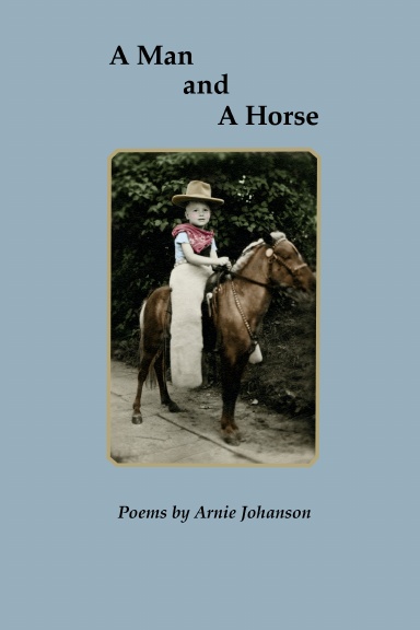 A Man and A Horse