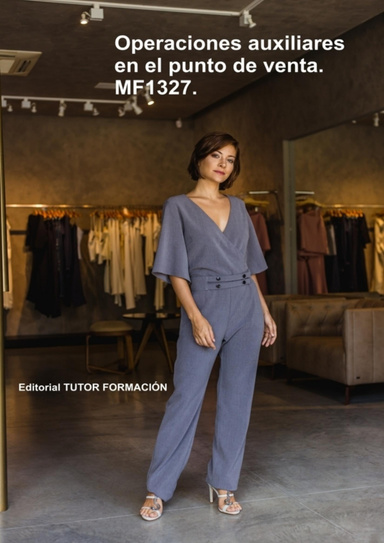 Operaciones Auxiliares en el punto de venta. MF1327.