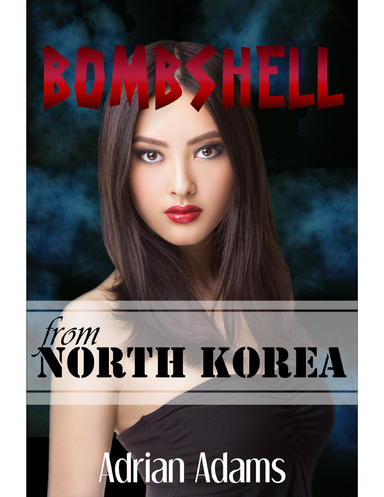 Bombshell from North Korea