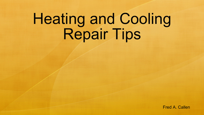Heating and Cooling Repair Tips