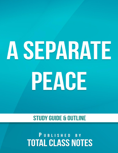 A Separate Peace Study Guide & Outline