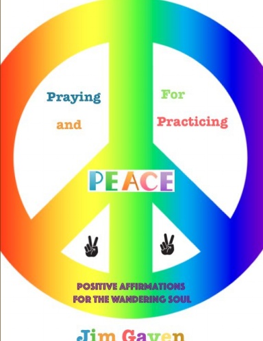 Praying For and Practicing Peace