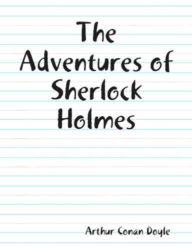 The Adventures of Sherlock Holmes