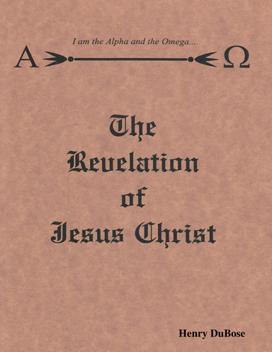 The Revelation of Jesus Christ
