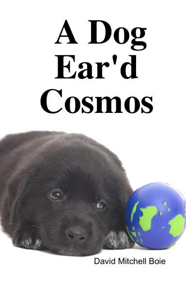 A Dog Ear'd Cosmos