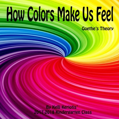 How Colors Make us Feel: Goethe's Theory