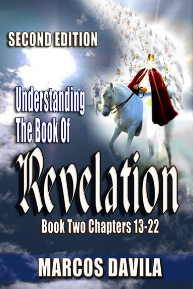 Understanding the Book of Revelation Book Two Second Edition