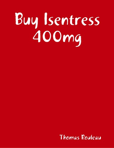 Buy Isentress 400mg