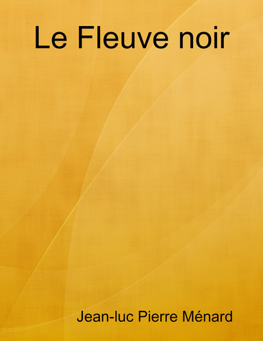 Le Fleuve noir
