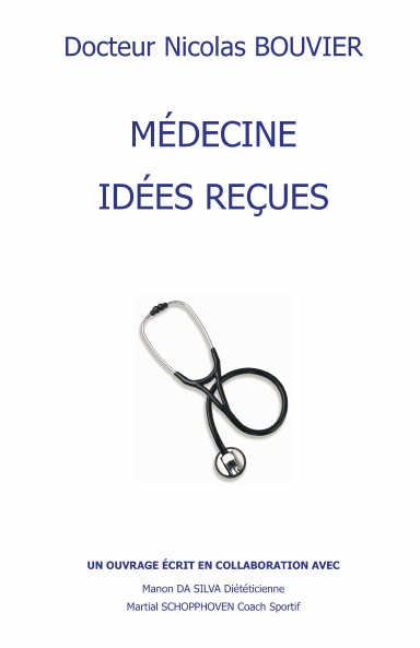 Médecine. Idées Reçues