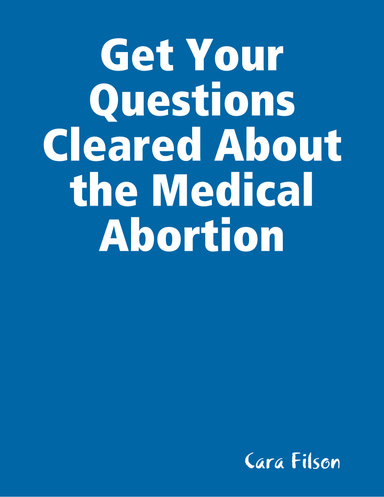 Get Your Questions Cleared About the Medical Abortion