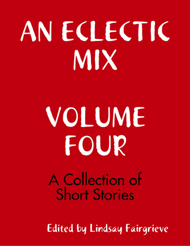 An Eclectic Mix - Volume Four