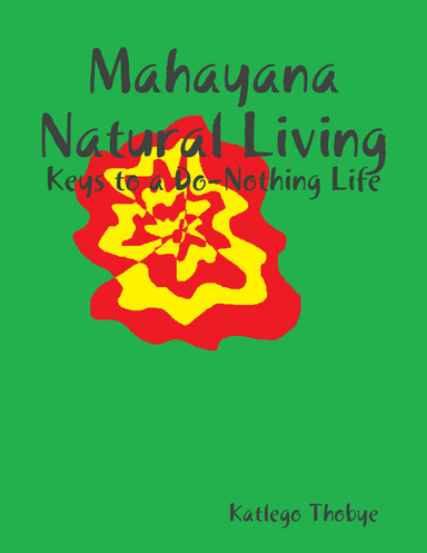 A Mahayana Natural Living