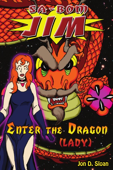 Sa-Bom Jim: Enter The Dragon (Lady)