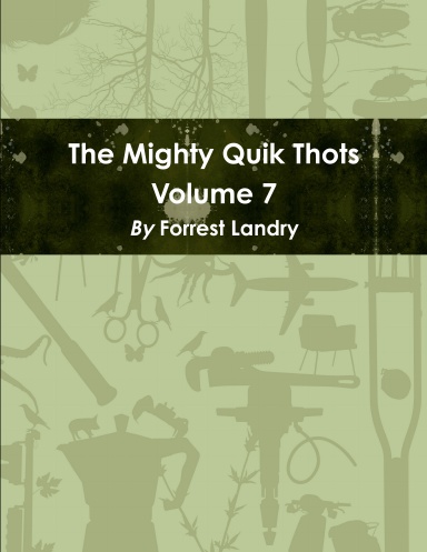 The Mighty Quik Thots Volume 7