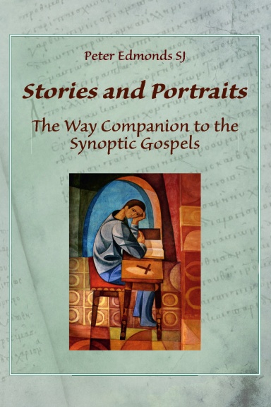 Stories and Portraits: The Way Companion to the Synoptic Gospels