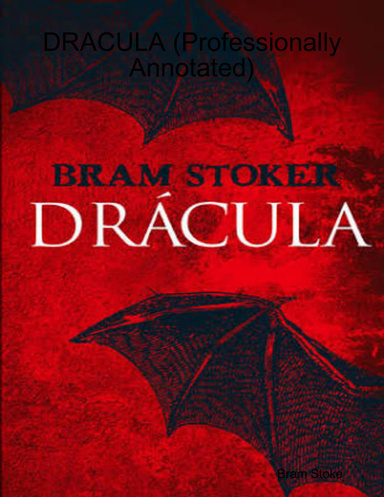 DRACULA (Professionally Annotated)