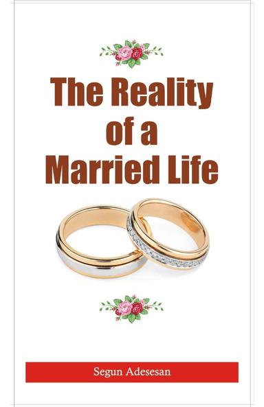 The Reality of a Married Life