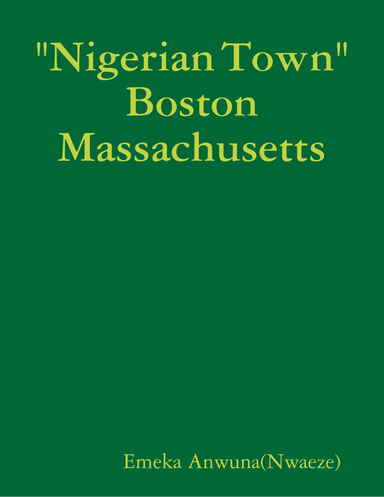 "Nigerian Town" Boston Massachusetts