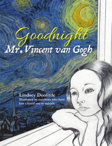 Goodnight Mr. Vincent van Gogh