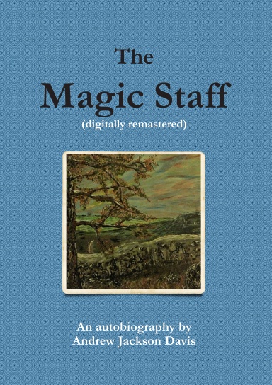 The Magic Staff (digitally remastered)