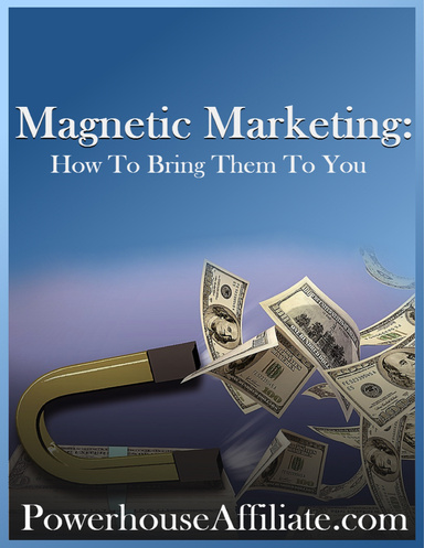 Magnetic Marketing Powerhouse