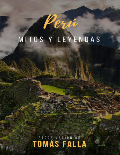 PERÚ - Mitos y leyendas