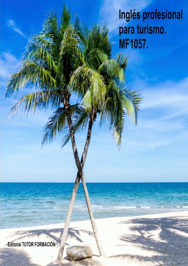 Inglés profesional para turismo. MF1057