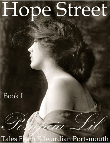 Hope Street : Book I : Tales From Edwardian Portsmouth