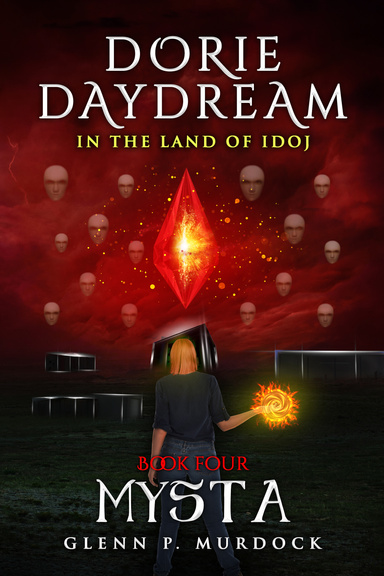 Dorie Daydream In the Land of Idoj - Book 4: Mysta