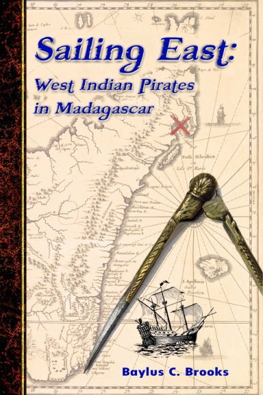 Sailing East: West-Indian Pirates in Madagascar