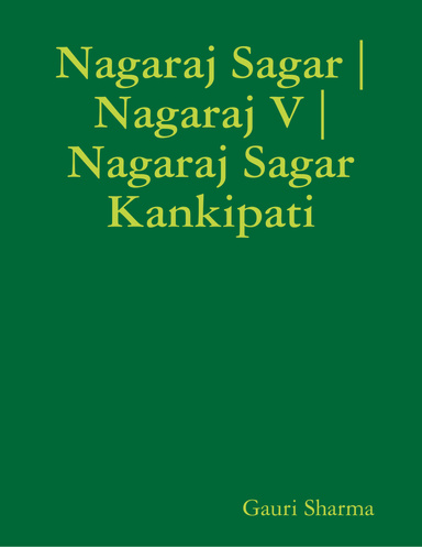 Nagaraj Sagar | Nagaraj V | Nagaraj Sagar Kankipati