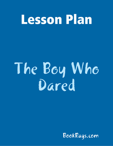 Lesson Plan: The Boy Who Dared