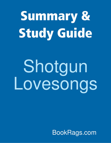 Summary & Study Guide: Shotgun Lovesongs