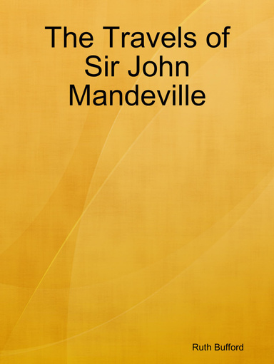 The Travels of Sir John Mandeville